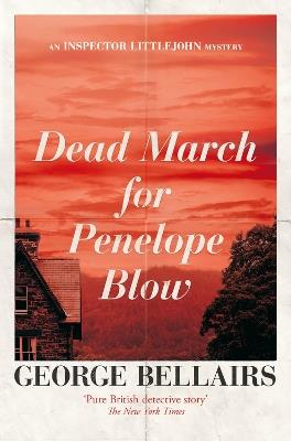 Dead March for Penelope Blow - George Bellairs - cover