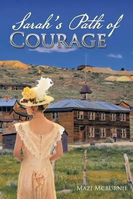 Sarah's Path of Courage - Mazi McBurnie - cover