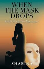 When the Mask Drops: What Is Behind Narcissism?