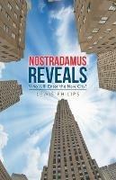 Nostradamus Reveals: Who Will Enter the New City? - Lewis Philips - cover