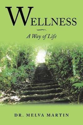 Wellness-A Way of Life - Martin - cover