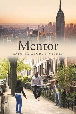 Mentor - Rainier George Weiner - cover