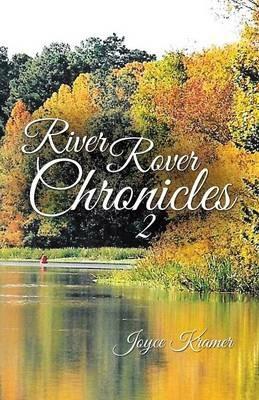 River Rover Chronicles 2 - Joyce Kramer - cover