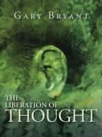 The Liberation of Thought