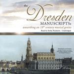 The Dresden Manuscripts