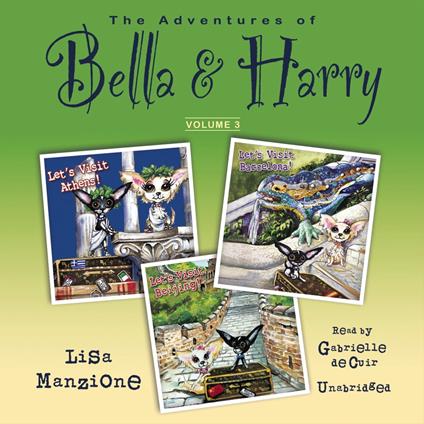 The Adventures of Bella & Harry, Vol. 3