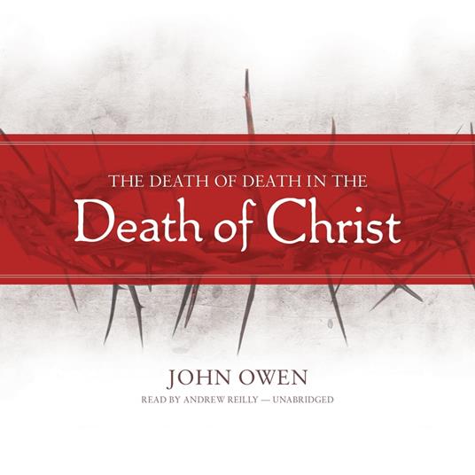 The Death of Death in the Death of Christ