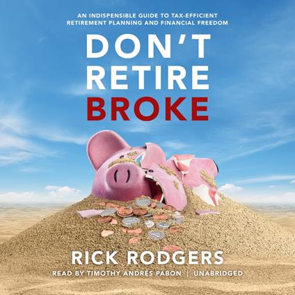 Don’t Retire Broke