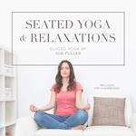 Seated Yoga and Relaxations