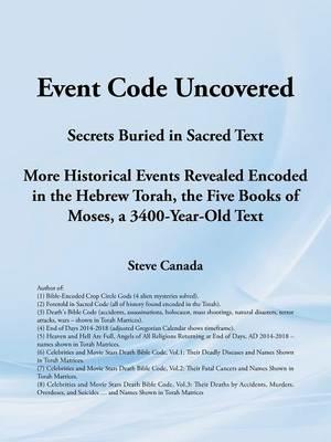 Event Code Uncovered: Secrets Buried in Sacred Text - Steve Canada - cover