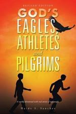 God's Eagles, Athletes and Pilgrims: Revised Edition