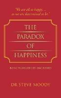 The Paradox of Happiness