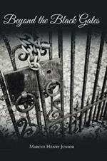 Beyond the Black Gates: The Three Friends of Eltas: Book 1