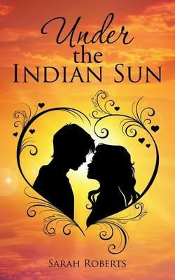 Under the Indian Sun - Sarah Roberts - cover