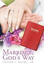 Marriage, God's Way