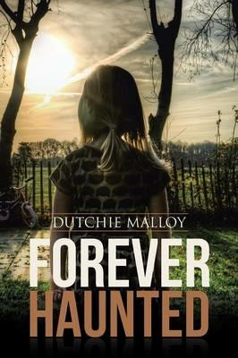Forever Haunted - Dutchie Malloy - cover