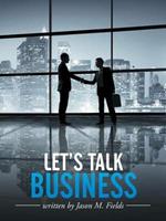 Let's Talk Business