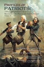 Profiles of Patriots: A Biographical Reference of American Revolutionary War Patriots and Their Descendants