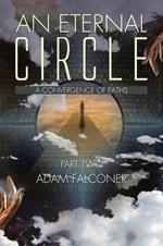 An Eternal Circle: A Convergence of Paths