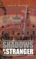 Shadows of a Stranger - David Brown - cover
