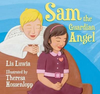 Sam the Guardian Angel - Elizabeth Luwia - cover