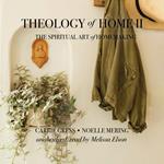 Theology of Home II