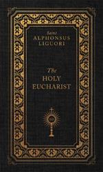 The Holy Eucharist