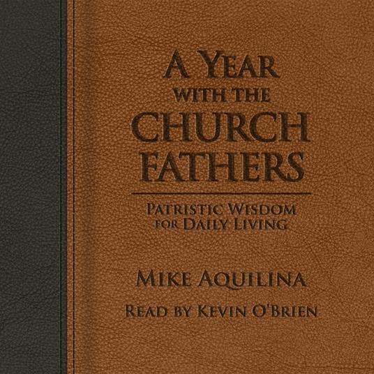 Year With the Church Fathers, A