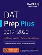 DAT Prep Plus 2019-2020: 2 Practice Tests + Proven Strategies + Online