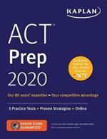 ACT Prep 2020: 3 Practice Tests + Proven Strategies + Online