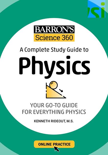 Barron's Science 360: A Complete Study Guide to Physics with Online Practice