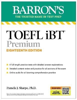 TOEFL iBT Premium with 8 Online Practice Tests + Online Audio, Eighteenth Edition - Pamela J. Sharpe - cover