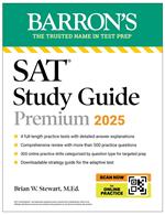 Digital SAT Study Guide Premium, 2025: 4 Practice Tests + Comprehensive Review + Online Practice