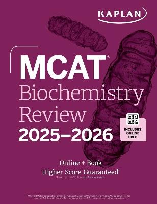 MCAT Biochemistry Review 2025-2026: Online + Book - Kaplan Test Prep - cover