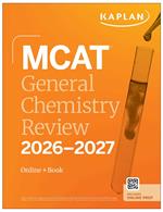 MCAT General Chemistry Review 2026-2027