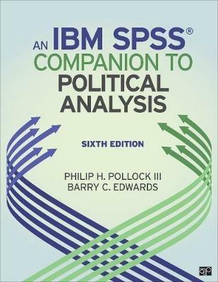 An IBM® SPSS® Companion to Political Analysis - Philip H. Pollock,Barry Clayton Edwards - cover