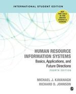 Human Resource Information Systems: Basics, Applications, and Future Directions