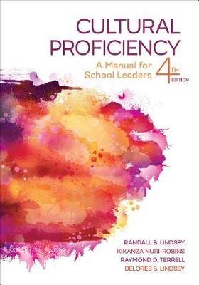 Cultural Proficiency: A Manual for School Leaders - Randall B. Lindsey,Kikanza Nuri-Robins,Raymond D. Terrell - cover