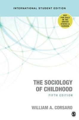 The Sociology of Childhood - International Student Edition - William A. Corsaro - cover