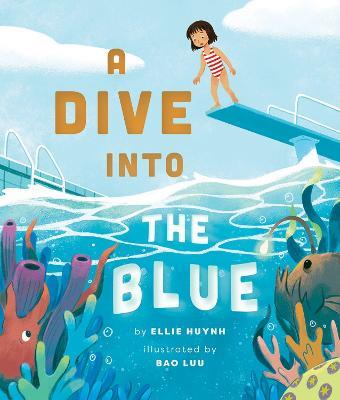 A Dive into the Blue - Ellie Huynh - cover