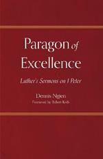 Paragon of Excellence: Luther's Sermons on 1 Peter