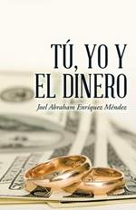 Tu, yo y el dinero