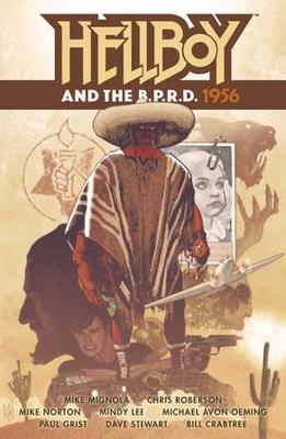 Hellboy And The B.p.r.d.: 1956 - Mike Mignola,Chris Roberson - cover