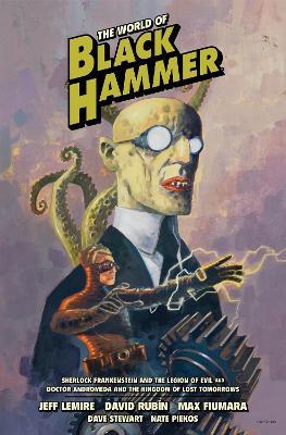 The World Of Black Hammer Library Edition Volume 1 - Jeff Lemire,Dean Ormston,David Rubin - cover