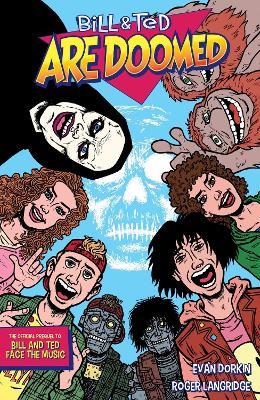 Bill And Ted Are Doomed - Evan Dorkin,Ed Solomon - cover