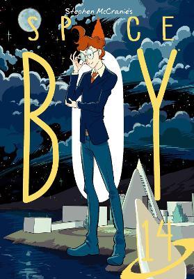 Stephen Mccranie's Space Boy Volume 14 - Stephen Mccranie,Stephen McCranie - cover