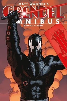 Grendel Omnibus Volume 4: Prime (second Edition) - Matt Wagner,Greg Rucka,Matt Wagner - cover