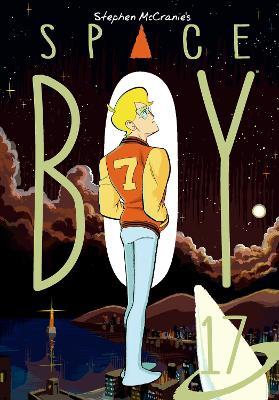 Stephen Mccranie's Space Boy Volume 17 - Stephen Mccranie - cover