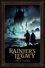 Rainier's Legacy