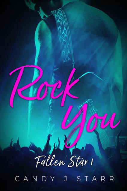 Rock You - Candy J Starr - ebook